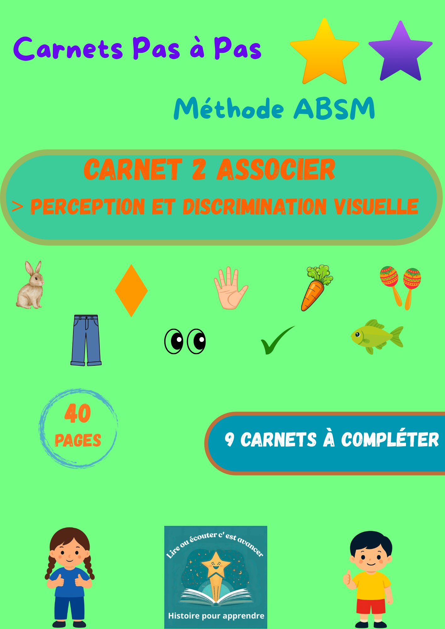 Carnet 2 Pas à Pas Associer > Perception et discrimination visuelle