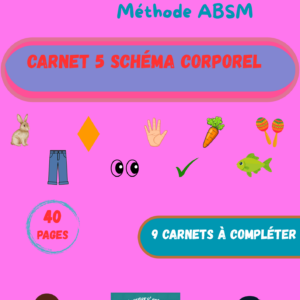 Carnet 5 Le schéma corporel